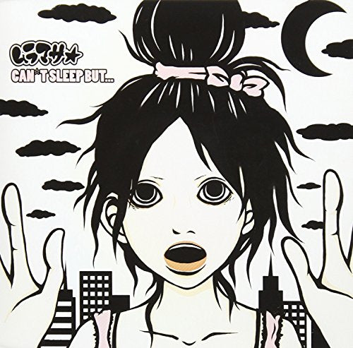 CAN’T SLEEP BUT... [CD] ムラマサ☆、 トシヒロ; ユミ