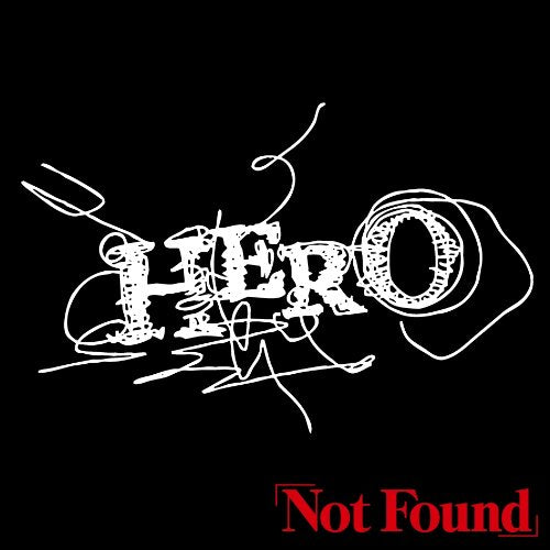 「Not Found」 [CD] HERO