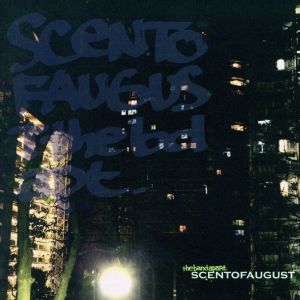 Scent of August [CD] the band apart