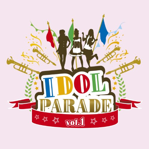 IDOL PARADE Vol.1 [CD] V.A.