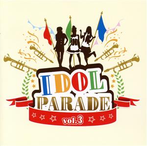 IDOL PARADE Vol.3 [CD] V.A.
