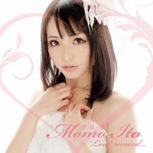”LOVE”remind... ※Bタイプ [CD] 伊藤桃