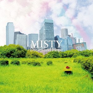 Dream and Hope [CD] MISTY