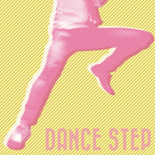 DANCE STEP [CD] 夜の本気ダンス