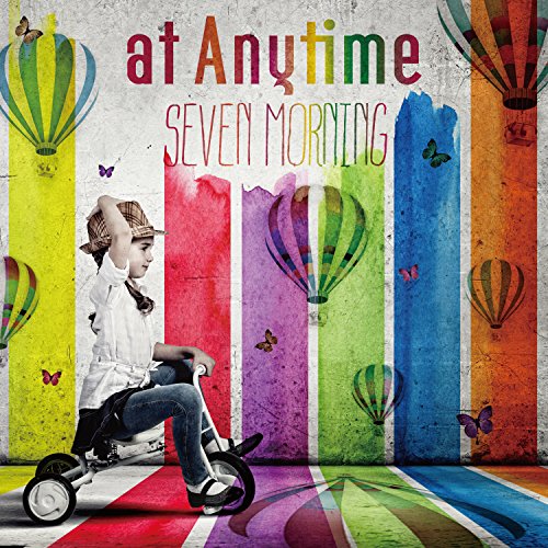 SEVEN MORNING [CD] at Anytime