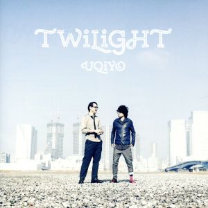 TWiLiGHT [CD] UQiYO
