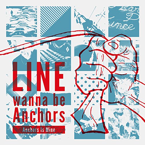 Anchors Is Mine [CD] LINE wanna be Anchors