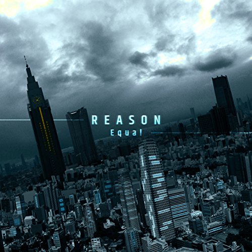 REASON※初回限定盤(CD+DVD) [CD] Equal