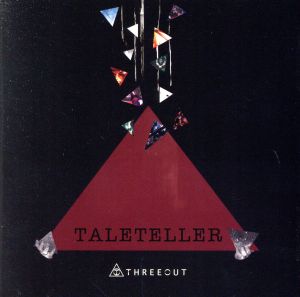 TALETELLER [CD] THREEOUT