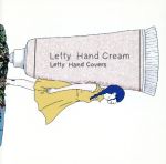 Ｌｅｆｔｙ Ｈａｎｄ Ｃｏｖｅｒｓ [CD]