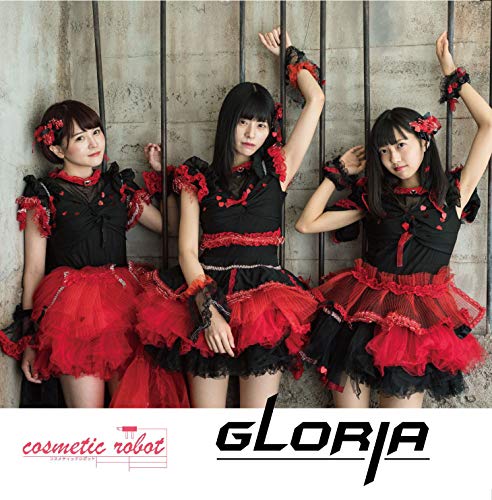 GLORIA [CD] コスメティックロボット