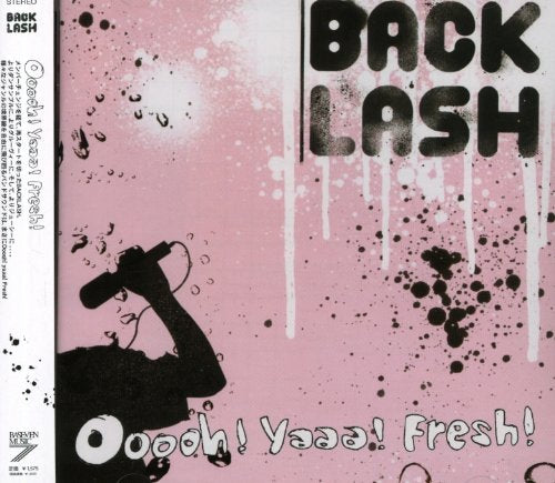 Ooooh!Yaaa!Fresh! [CD] BACKLASH 森垣直也; BACKLASH