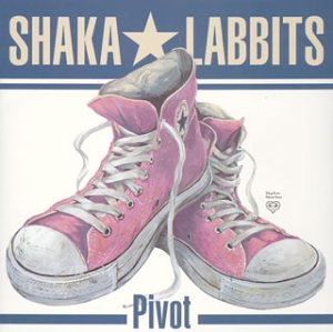 Pivot [CD] SHAKA LABBITS UKI; Adam Schlesinger