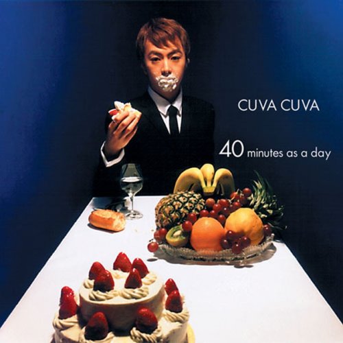 40 MINUTES AS A DAY [CD] CUVA CUVA; CUVA CUVA
