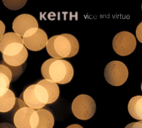 Vice & Virtue [ボーナストラック・歌詞対訳・日本語解説付き国内盤] (BRC-213) [CD] Keith