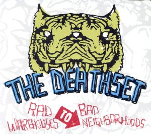 Rad Warehouses To Bad Neighborhoods [CD] THE DEATH SET