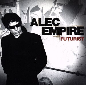 Futurist [CD] アレック・エンパイア