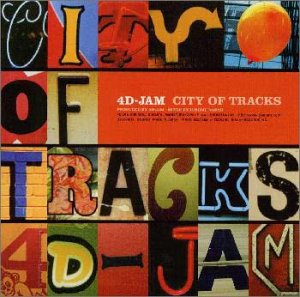 City Of Tracks [CD] 4D-JAM シオジリケンジ ふるかわ魔法 4D-JAM; 4D-JAM