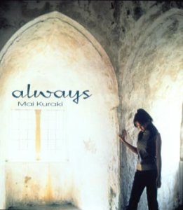 always [CD] 倉木麻衣 Mai Kuraki Cybersound YOKO Black.Stone Akihito Tokunaga; 倉木麻衣