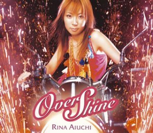 Over Shine [CD] 愛内里菜