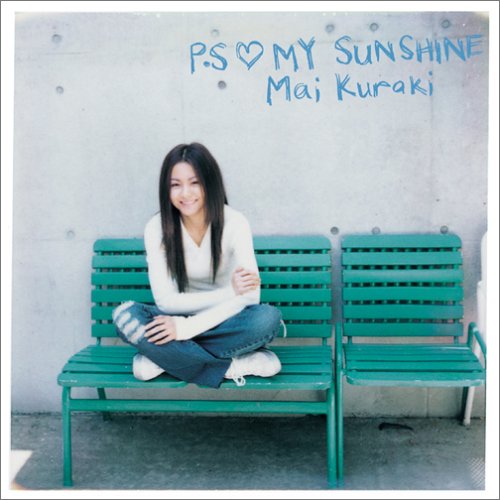 P.S MY SUNSHINE [CD] 倉木麻衣、 倉木麻衣、 岡本仁志、 後藤康二; YUKI NAKANO