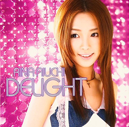 DELIGHT - 愛内里菜 [CD] 愛内里菜