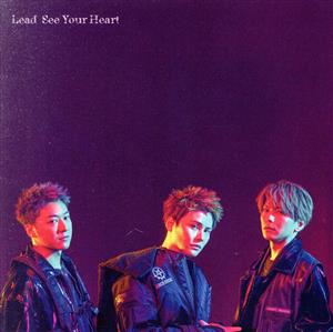 See Your Heart(初回限定盤A)(特典なし) [CD] Lead