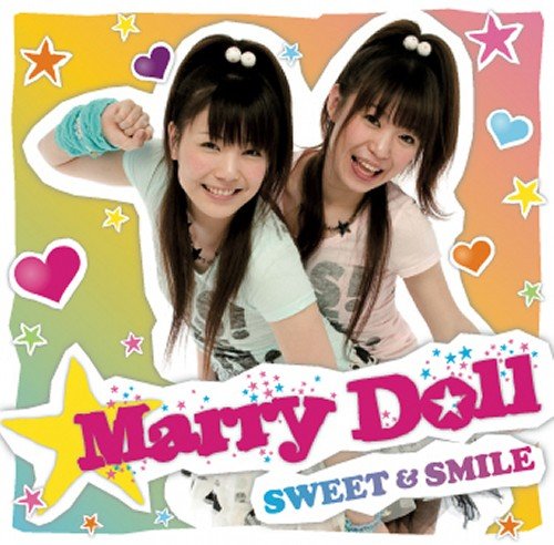 SWEET&SMILE [CD] MarryDoll