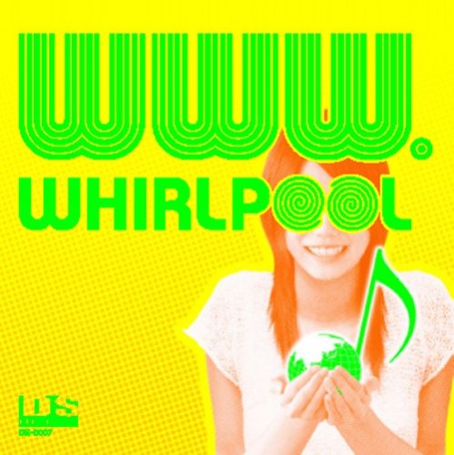 WWW. [CD] ワールプール