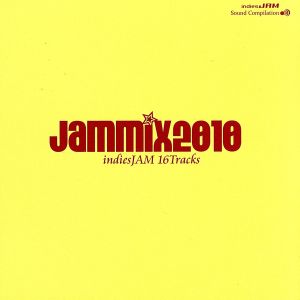 JamMix2010 [CD] オムニバス