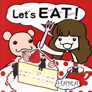 Let's EAT! [CD] HAMA