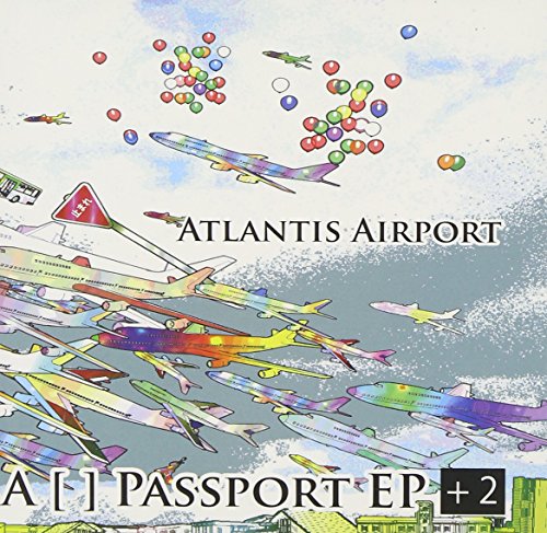A[ ]PASSPORT EP+2 [CD] Atlantis Airport