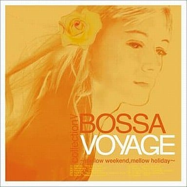 ボッサ・ヴォヤージ・コレクション [CD] ボッサ･ヴォヤージ