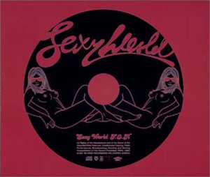SEXY WORLD [CD] F.O.H F.O.H 今井了介; F.O.H