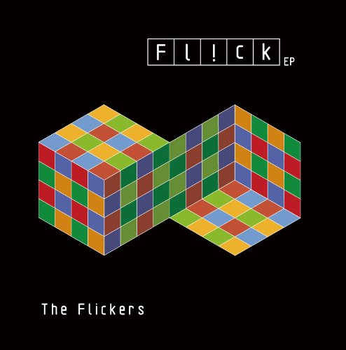 Fl!ck EP [CD] The Flickers