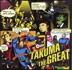 TAKUMA THE GREAT [CD] TAKUMA THE GREAT HAIIRO DE ROSSI JAG-Z 丸 NONKEY; あるま