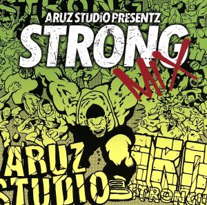 ARUZ STUDIO PRESENTZ STRONG MIX [CD] V.A.