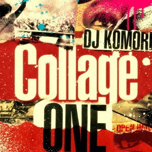 COLLAGE -ONE- [CD] DJ KOMORI