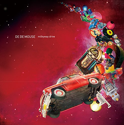 milkyway drive [CD] DE DE MOUSE