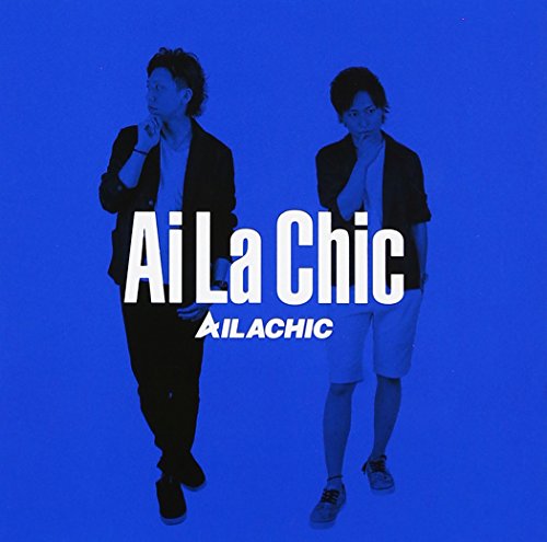 Ai La Chic [CD] AILACHIC