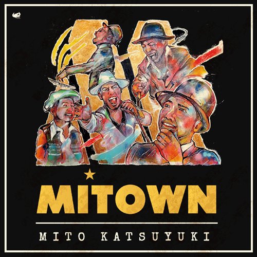 MITOWN [CD] ミト カツユキ