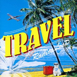 TRAVEL [CD] RADICALOOP