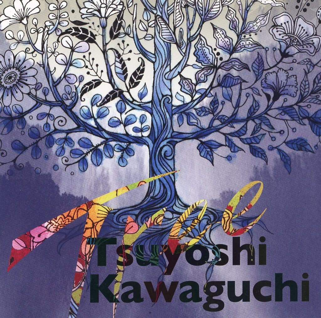 TREE [CD] TSUYOSHI KAWAGUCHI