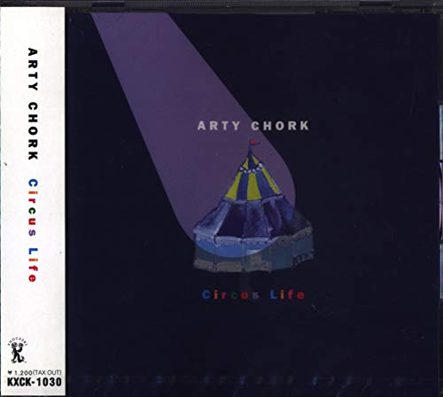 Circus Life [CD] ARTY CHORK