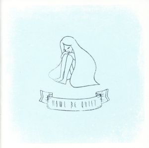 DECEMBER [CD] HOWL BE QUIET
