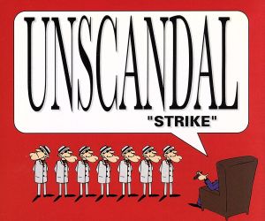 STRIKE [CD] UNSCANDAL