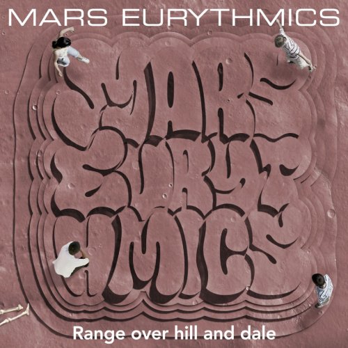 Range over hill and dale [CD] MARS EURYHMICS