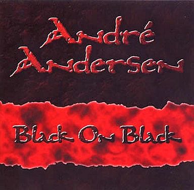 ブラック・オン・ブラック [CD] アンドレ・アンダーセン; アンドレ・アンダーセン