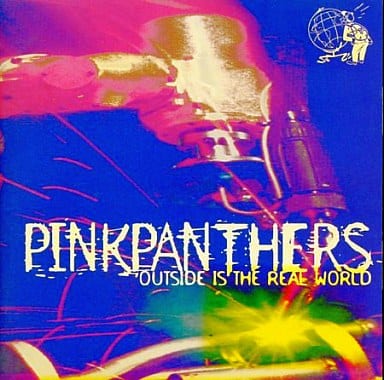 OUTSIDE IS THE REAL WORLD [CD] PINKPANTHERS