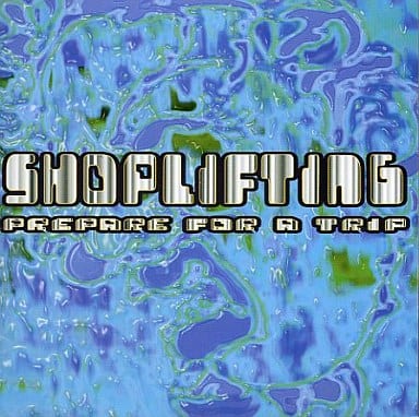 prepare for a trip [CD] SHOP LIFTING